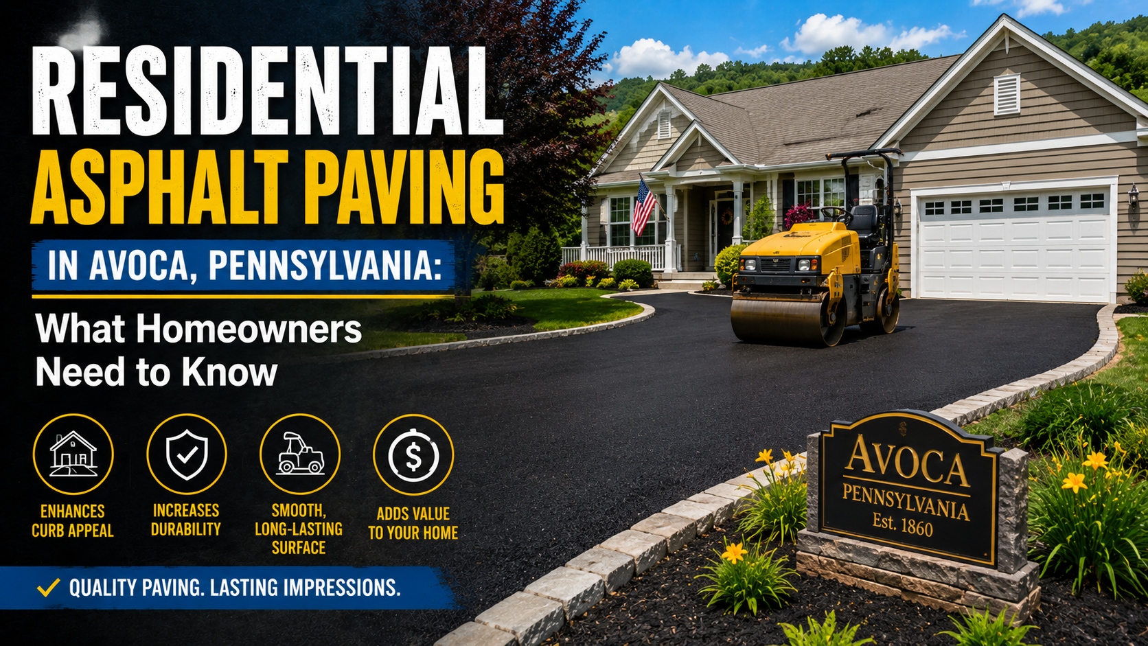 Residential Asphalt Paving in Avoca, Pennsylvania: What Homeowners Need to Know